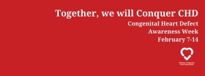 Together, we will Conquer CHD