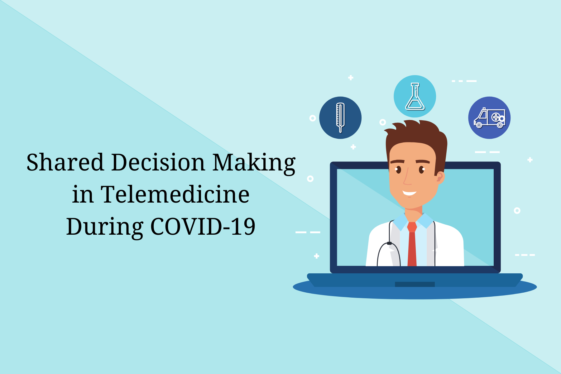 Shared Decision Making in Telemedicine During COVID-19 - Conquering CHD